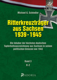 Vorderes Coverbild Die Ritterkreuzträger aus Sachsen 1939-1945