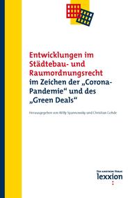 Vorderes Coverbild Entwicklungen im Städtebau- und Raumordnungsrecht im Zeichen der „Corona- Pandemie“ und des „Green Deals“