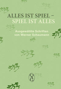 Vorderes Coverbild Alles ist Spiel – Spiel ist alles
