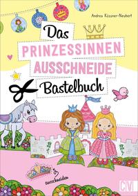 Vorderes Coverbild Das Prinzessinnen-Ausschneide-Bastelbuch