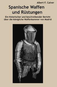 Vorderes Coverbild Spanische Waffen und Rüstungen