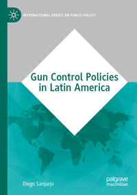 Vorderes Coverbild Gun Control Policies in Latin America