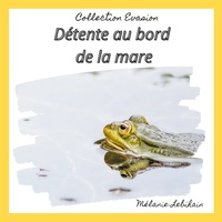 Vorderes Coverbild Détente au bord de la mare