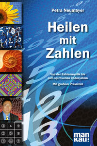 Vorderes Coverbild Heilen mit Zahlen. Von der Zahlenmystik bis zum spirituellen Codesystem
