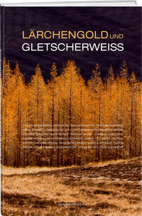 Vorderes Coverbild Lärchengold und Gletscherweiss