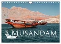 Vorderes Coverbild Musandam - Die omanische Exklave im geheimnisvollen Orient (Wandkalender 2025 DIN A4 quer), CALVENDO Monatskalender