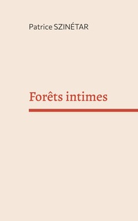 Vorderes Coverbild Forêts intimes