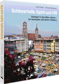 Vorderes Coverbild Schleyerhalle, Späth und VfB