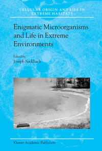 Vorderes Coverbild Enigmatic Microorganisms and Life in Extreme Environments