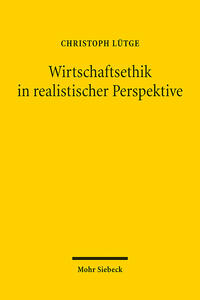 Vorderes Coverbild Wirtschaftsethik in realistischer Perspektive