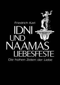 Vorderes Coverbild Idni und Naamas Liebesfeste