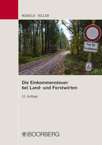 Vorderes Coverbild Die Einkommensteuer bei Land- und Forstwirten