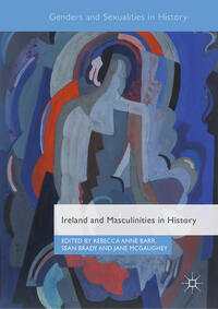 Vorderes Coverbild Ireland and Masculinities in History