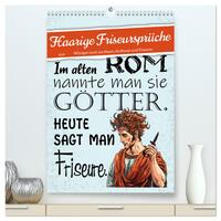 Vorderes Coverbild Haarige Friseursprüche (hochwertiger Premium Wandkalender 2025 DIN A2 hoch), Kunstdruck in Hochglanz