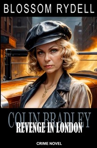 Vorderes Coverbild Colin Bradley - Revenge in London