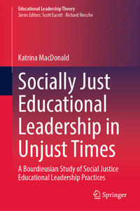 Vorderes Coverbild Socially Just Educational Leadership in Unjust Times