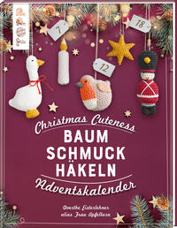 Vorderes Coverbild Christmas Cuteness. Baumschmuck häkeln - Adventskalender