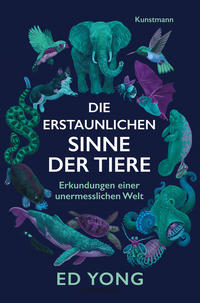 Vorderes Coverbild Die erstaunlichen Sinne der Tiere