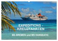 Vorderes Coverbild Expeditions-Kreuzfahrten MS BREMEN und MS HANSEATIC (Wandkalender 2025 DIN A2 quer), CALVENDO Monatskalender