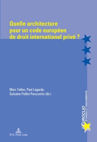 Vorderes Coverbild Quelle architecture pour un code européen de droit international privé ?