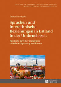 Vorderes Coverbild Sprachen und interethnische Beziehungen in Estland in der Umbruchszeit