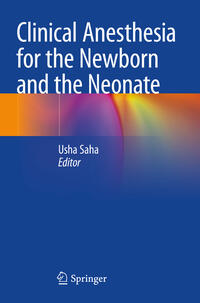 Vorderes Coverbild Clinical Anesthesia for the Newborn and the Neonate