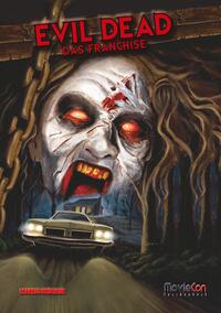 Vorderes Coverbild MovieCon: Evil Dead - Das Franchise