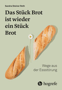 Vorderes Coverbild Das Stück Brot ist wieder ein Stück Brot