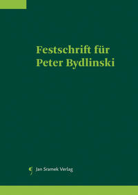 Vorderes Coverbild Festschrift für Peter Bydlinski