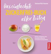 Vorderes Coverbild Das einfachste Zuckerfrei-Buch aller Zeiten