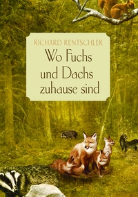 Vorderes Coverbild Wo Fuchs und Dachs zuhause sind