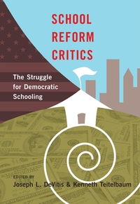 Vorderes Coverbild School Reform Critics