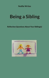 Vorderes Coverbild Being a Sibling