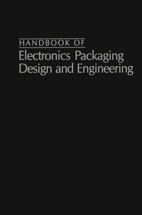 Vorderes Coverbild Handbook Of Electronics Packaging Design and Engineering