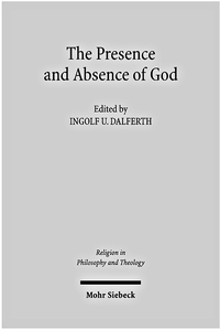 Vorderes Coverbild The Presence and Absence of God