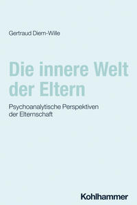Vorderes Coverbild Die innere Welt der Eltern