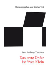 Vorderes Coverbild Das erste Opfer ist Yves Klein