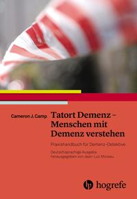 Vorderes Coverbild Tatort Demenz – Menschen mit Demenz verstehen