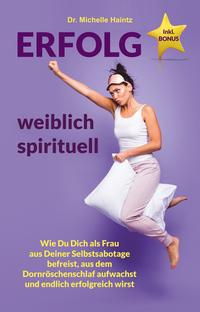 Vorderes Coverbild ERFOLG weiblich spirituell