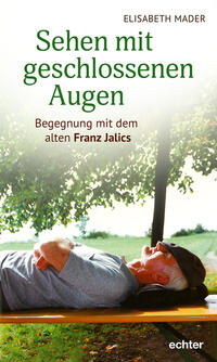 Vorderes Coverbild Sehen mit geschlossenen Augen