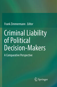 Vorderes Coverbild Criminal Liability of Political Decision-Makers