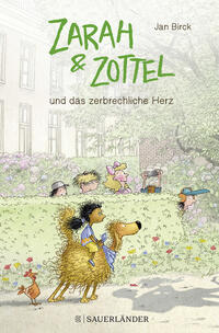 Vorderes Coverbild Zarah und Zottel – Und das zerbrechliche Herz