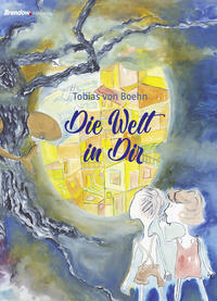 Vorderes Coverbild Die Welt in Dir
