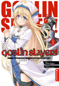 Vorderes Coverbild Goblin Slayer! Light Novel 01