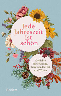 Vorderes Coverbild Jede Jahreszeit ist schön. Gedichte für Frühling, Sommer, Herbst und Winter