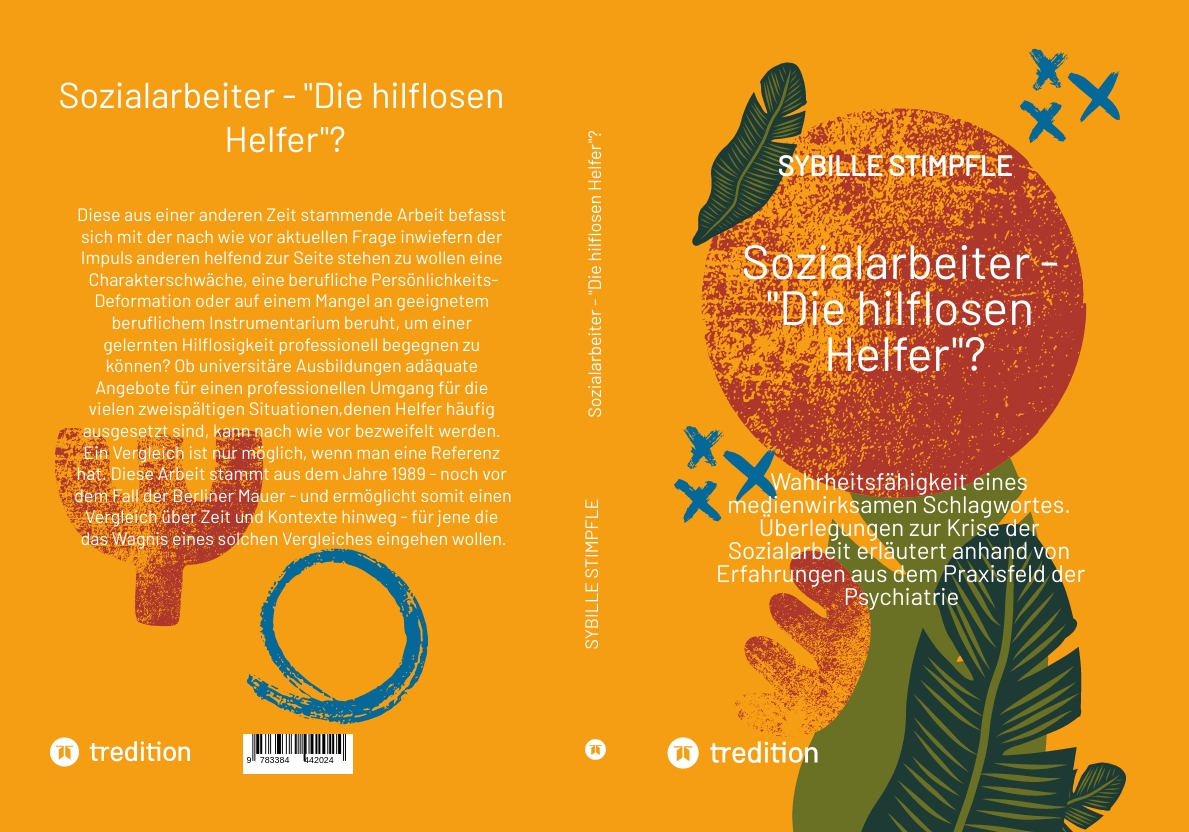 Gesamtes Coverbild Sozialarbeiter - "Die hilflosen Helfer"?