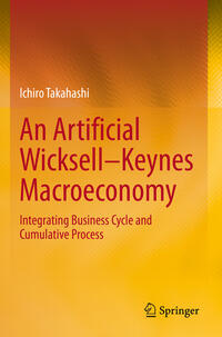 Vorderes Coverbild An Artificial Wicksell—Keynes Macroeconomy