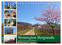 Vorderes Coverbild Weinregion Bergstraße Burgen, Wein und Mandelblüte (Tischkalender 2026 DIN A5 quer), CALVENDO Monatskalender