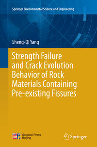Vorderes Coverbild Strength Failure and Crack Evolution Behavior of Rock Materials Containing Pre-existing Fissures