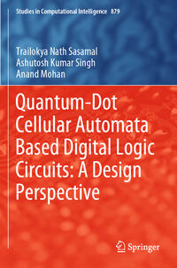 Vorderes Coverbild Quantum-Dot Cellular Automata Based Digital Logic Circuits: A Design Perspective